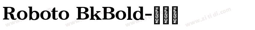 Roboto BkBold字体转换